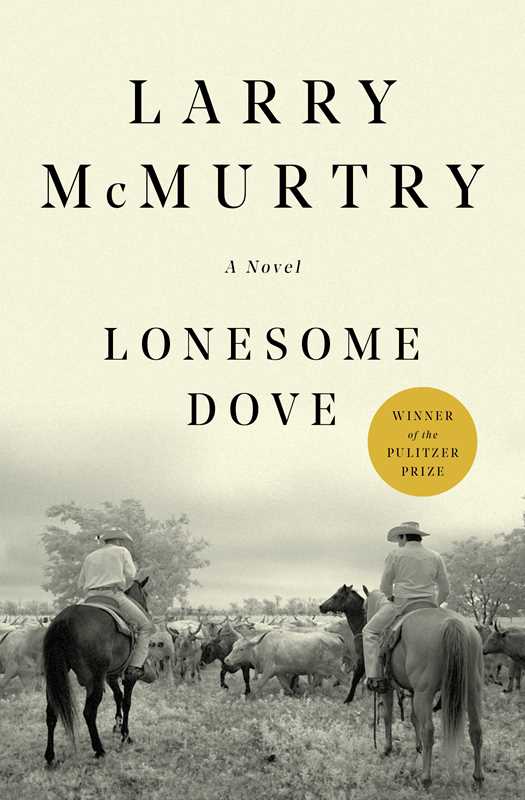 Lonesome Dove by Larry McMurtry: Paperback; 864 pages / English